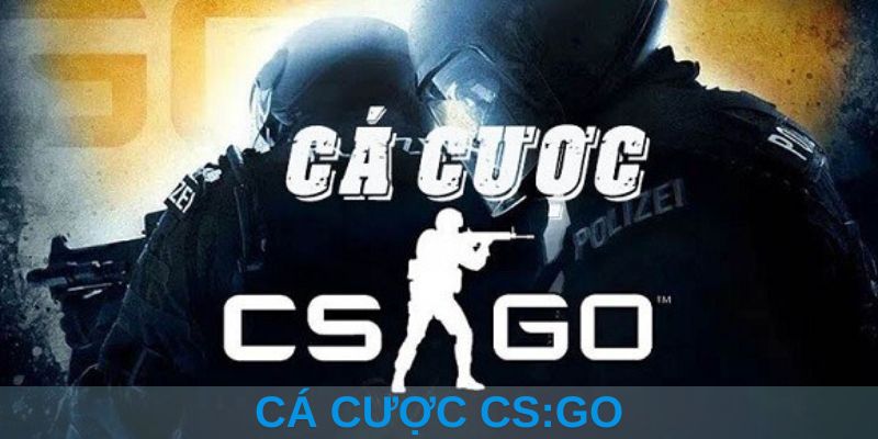 Cá Cược CSGO